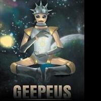 New Sci Fi Book, GEEPEUS, is Released