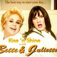 RISE 'N SHINE WITH BETTE & JULIETTE to Honor First Ladies of TV, 3/24 Video