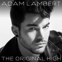 Adam Lambert Releases Third Studio Album THE ORIGINAL HIGH Today