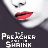 THE PREACHER AND THE SHRINK with Dee Hoty Begins Performances this Saturday Video
