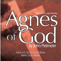 Prescott Center for the Arts Presents AGNES OF GOD, 4/3-12