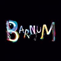 Photo Flash: Logo Unveiled for Revised BARNUM at Chichester Festival Theatre! Video