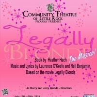 Community Theatre of Little Rock to Close 57th Season with LEGALLY BLONDE: THE MUSICA Video