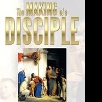 'The Making of a Disciple' is Released Video