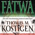Bestselling Author Thomas M. Kostigen's New Thriller FATWA Released on Kindle Video
