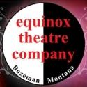'SISTER MARY IGNATIUS' and 'UNCONVENTIONAL CHRISTMAS CAROL' Set for Equinox, Now thru