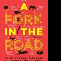 Lonely Planet Publishes A FORK IN THE ROAD, Edited by James Oseland Video