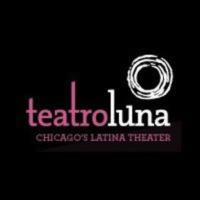 Chicago's TEATRO LUNA Plays Teatro Paraguas Tonight