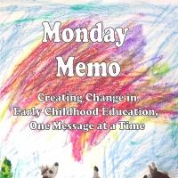 DJ Schneider Jensen's MONDAY MEMO Shows You How to Create Change in Early Childhood E Video