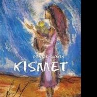 Ronnie Sarkin Debut Novel, KISMET