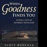 WHEN GOODNESS FINDS YOU is Released