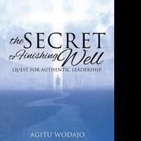 Author Reveals THE SECRET TO FINISHING WELL in New Book