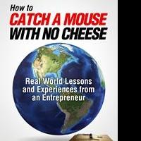 Donnie P Releases HOW TO CATCH A MOUSE WITH NO CHEESE