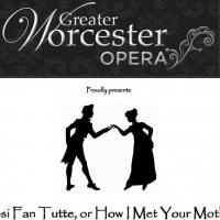 Greater Worcester Opera presents COSI FAN TUTTE OR HOW I MET YOUR MOTHER, 5/24-6/8 Video