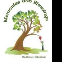 Rachmiel Tobesman Releases MEMORIES AND BLESSINGS