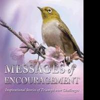 MESSAGES OF ENCOURAGEMENT is Released