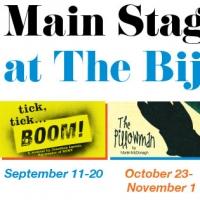 Bijou Theatre's 2015-16 Main Stage Season to Include TICK...TICK...BOOM!, BIG FISH &  Video
