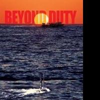 James DeVries Announces New Novel, BEYOND DUTY