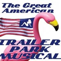 BWW Interviews: THE GREAT AMERICAN TRAILER PARK MUSICAL to Debut at Old Opera House Interview
