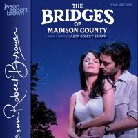 New Vocal Selections from THE BRIDGES OF MADISON COUNTY Out This Month Video