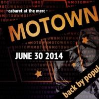 MOTOWN! to Return to Old Town Temecula Community Theatre, 6/30 Video
