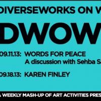 WORDS FOR PEACE and Karen Finley Set for DWOW Series, 9/11 & 9/18 Video