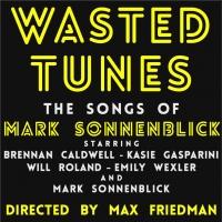 Kasie Gasparini, Will Roland and More Star in WASTED TUNES at Don't Tell Mama Tonight Video