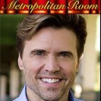 Brent Barrett and More Play The Metropolitan Room This Week Video