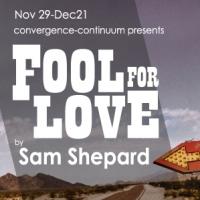 convergence-continuum to Close 2013 Season with FOOL FOR LOVE, Begin. 11/29 Video