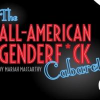 Glass Mind Theatre to Give THE ALL-AMERICAN GENDERF*CK CABARET Its Baltimore Premiere Video