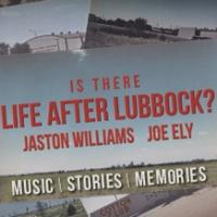 BWW Reviews: Jaston Williams & Joe Ely's LIFE AFTER LUBBOCK Shines Big and Bright