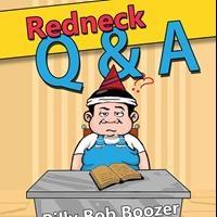 Billy Bob Boozer Releases Debut Book, REDNECK Q&A Interview