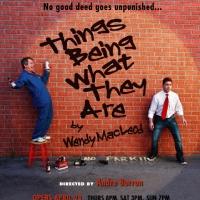 Road Theatre Company to Present THINGS BEING WHAT THEY ARE, 4/19-6/21 Video