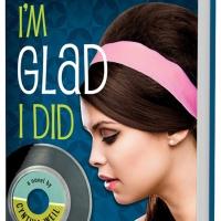 Soho Teen Releases I'M GLAD I DID by Cynthia Weil Video