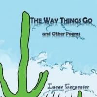 Lucas Carpenter Releases New Poetry Collection THE WAY THINGS GO Video