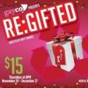 GayCo Productions Presents RE:GIFTED, 11/29-12/27