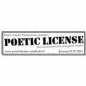 Poetic Theater Productions Presents  2nd Annual POETIC LICENSE Festival, 1/21-27 Video