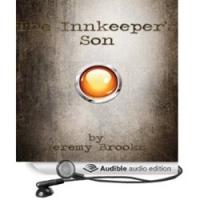 'The Innkeeper's Son (The Harven Legacy)' Audiobook Available on Amazon, iTunes and A Video