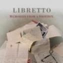 I.V. Mazzoleni's LIBRETTO Takes Readers Beyond the Footlights