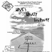 Teatro Paraguas to Stage Reading of LOVE'S LONELY HIGHWAY Tonight Video