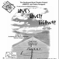 Teatro Paraguas to Stage Reading of LOVE'S LONELY HIGHWAY Tonight