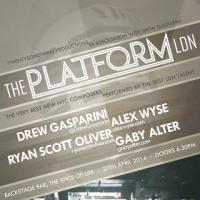 Drew Gasparini, Alex Wyse and More to Be Featured in THE PLATFORM LDN, April 27 Video