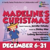 Horizon Theatre's MADELINE'S CHRISTMAS & THE SANTALAND DIARES Return this Holiday…