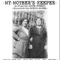 MY MOTHER'S KEEPER to Play the Electric Lodge, May 10-June 16 Video