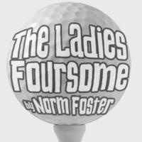 BWW Reviews: B Street Theatre's THE LADIES FOURSOME Video