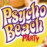 City Theatre Company Stages PSYCHO BEACH PARTY, Now thru 7/13 Video