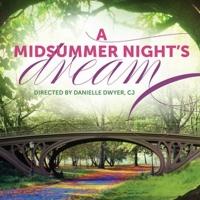 Elements Theatre Stages A MIDSUMMER NIGHT'S DREAM, Now thru 8/18