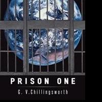 G.V. Chillingsworth Releases PRISON ONE