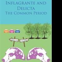 Andrew Holt McMinn Releases INFLAGRANTE AND DELICTA - THE COMMON PERIOD