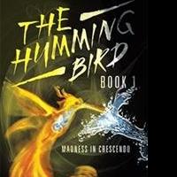 Isabella and Irena de Wardin Release THE HUMMING BIRD BOOK 1